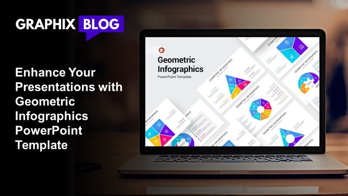 Geometric Infographics PowerPoint Template